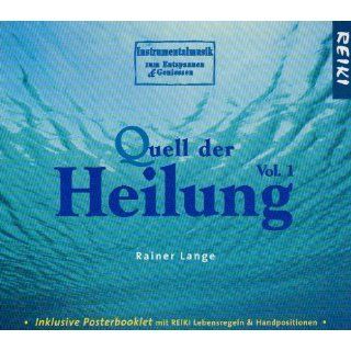 Quell der Heilung, je 1 CD Audio, Vol.1 Rainer Lange