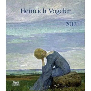 Heinrich Vogeler 2013 Heinrich Vogeler Bücher