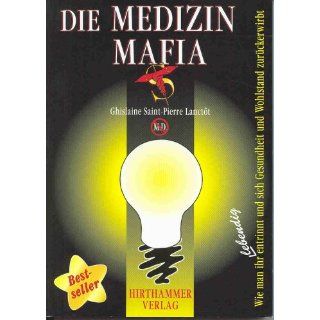 Die Medizin Mafia Bücher