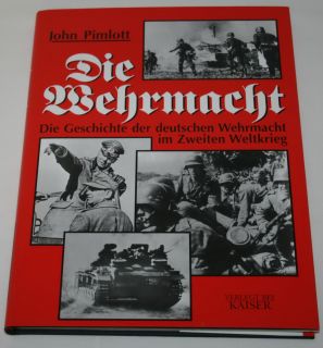 Buch/ Bildband Die Wehrmacht   Die Geschichte der deutschen Wehrmacht