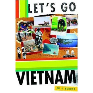 Lets Go Vietnam: On a Budget: Lets Go Inc: Englische