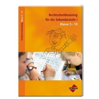 Rechtschreibtraining für die Sekundarstufe I (Klasse 5 10