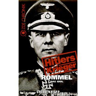 Hitlers Krieger: Rommel   Das Idol [VHS]: Erwin Rommel, Guido Knopp