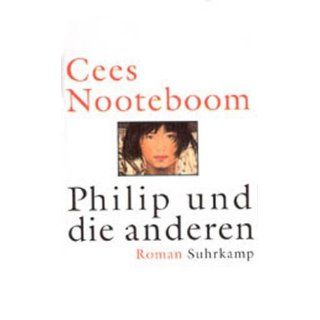 Philip und die anderen Roman Cees Nooteboom, Helga van