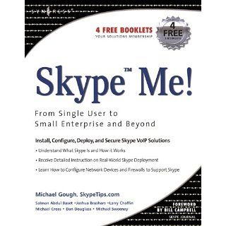 Skype Me From Single User to Small Enterprise and Beyond [Kindle