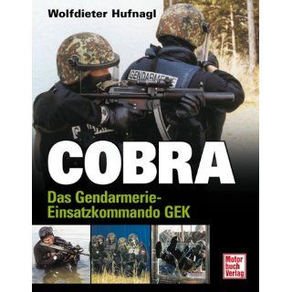 Cobra Das Gendarmerie Einsatzkommando GEK Wolfdieter