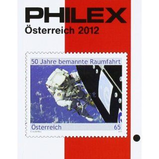 PHILEX Österreich 2012 Österreich mit sämtlichen Nebengebieten und