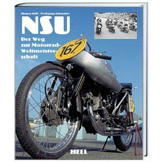 NSU Der Weg zur Motorrad Weltmeisterschaft Jürgen Nöll