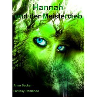 Hannah und der Meisterdieb eBook Anna Becker, Uwe Schaaf 