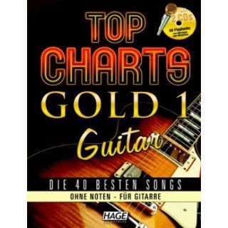 Top Charts Gold 1 Guitar: Einfach genial: Die 40 besten Popsongs der