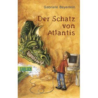 Der Schatz von Atlantis. Gabriele Beyerlein Bücher