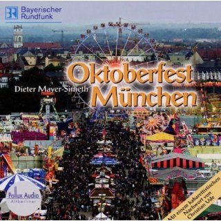 Oktoberfest, München, 1 Audio CD Dieter Mayer Simeth