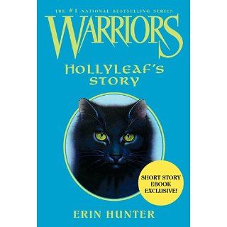 Warriors Hollyleafs Story (Warriors Omen of the Stars) eBook Erin