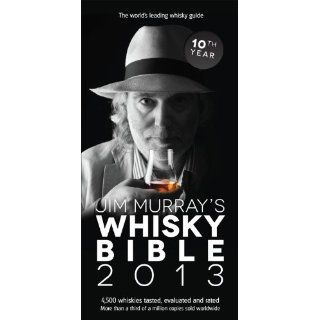 Jim Murrays Whisky Bible 2013 Jim Murray Englische