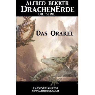 Das Orakel   Episode 6 (DrachenErde   Die Serie) eBook Alfred Bekker
