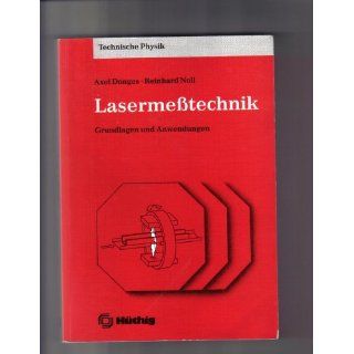 Lasermeßtechnik. Grundlagen und Anwendungen Axel Donges