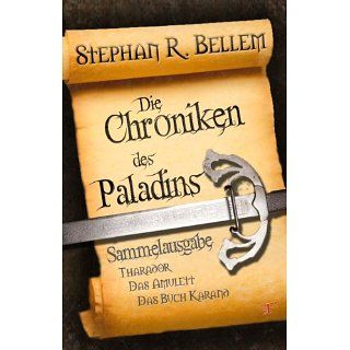 Die Chroniken des Paladins eBook Stephan R. Bellem Kindle