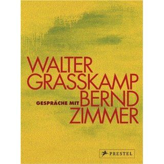 Gespräche mit Bernd Zimmer Walter Grasskamp Bücher