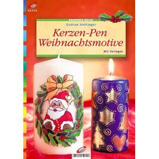 Kerzen Pen Weihnachtsmotive Gudrun Hettinger Bücher