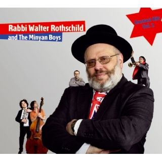 Walter Rothschild and The Minyan Boys Greatest Hits Volume 2 