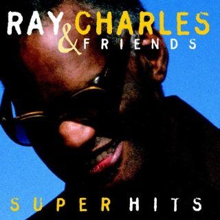 Ray Charles & Friends   Super Hits Musik