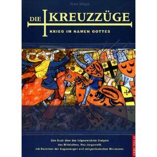 Die Kreuzzüge Peter Milger Bücher