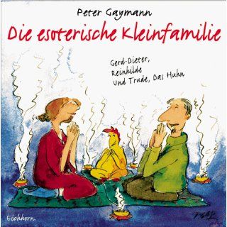 Die esoterische Kleinfamilie Peter Gaymann Bücher