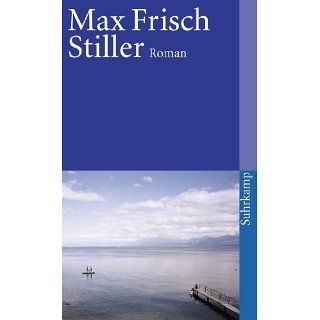 Stiller Roman (suhrkamp taschenbuch) eBook Max Frisch 