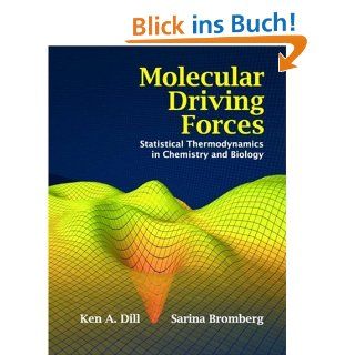 Molecular Driving Forces Statistical Thermodynamics in Chemistry