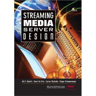 Streaming Media Server Design (Imsc Press Multimedia): Ali