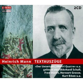 Textauszüge, 2 Audio CDs Heinrich Mann, Ekkehard Schall