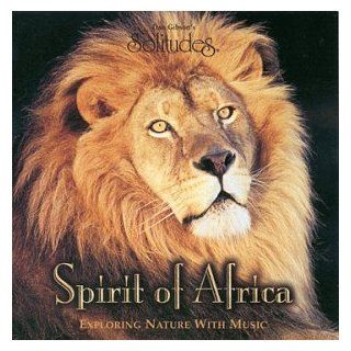 Spirit of Africa   exploring nature with music: Musik