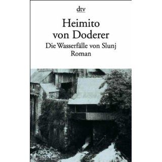 Die Wasserfälle von Slunj: Roman: Heimito von Doderer