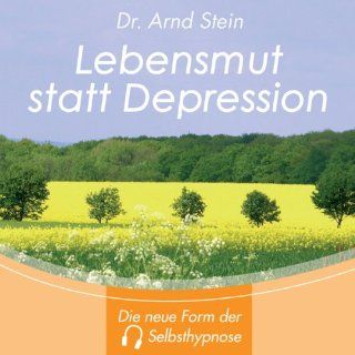 Lebensmut statt Depression von Arnd Stein ( Audio CD   1997)