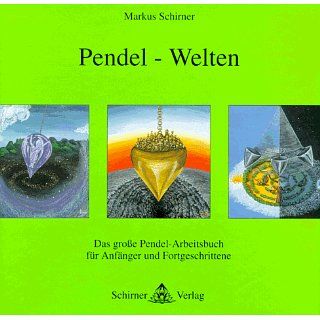 Pendel Welten   (alte Ausgabe) Markus Schirner Bücher