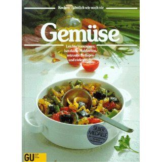 Gemüse. Das große GU Bildkochbuch: Annette Wolter, Elke
