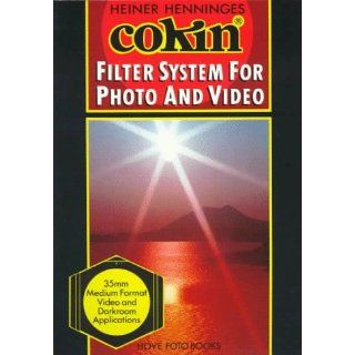 Cokin Filter System for Photo and Video (Photo techniques) 