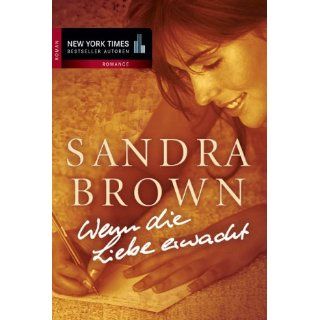 Wenn die Liebe erwacht Sandra Brown, Victoria Werner