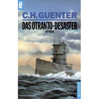 Das Otranto  Desaster. Roman. C. H. Guenter Bücher