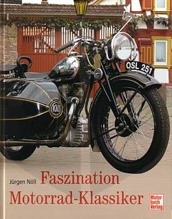 Nöll Faszination Motorrad Klassiker Oldtimer Bildband, NSU Ducati MZ