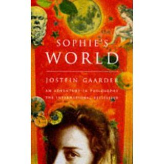 Sophies World A Novel About the History of Philosophy 