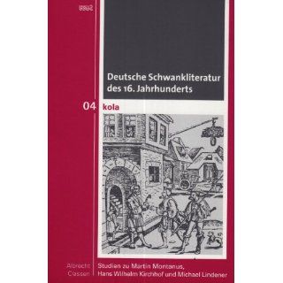 Deutsche Schwankliteratur des 16. Jahrhunderts Albrecht