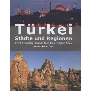 Türkei   Städte und Regionen Rüstem Aslan, Stephan Blum