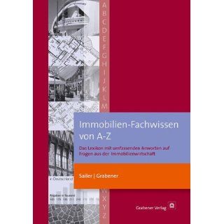 Immobilien Fachwissen von A Z Henning J. Grabener, Erwin