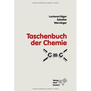 Taschenbuch der Chemie Karl Heinz Lautenschläger, Werner
