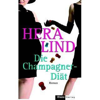 Die Champagner Diät Hera Lind Bücher