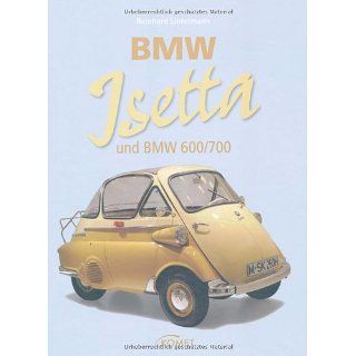BMW Isetta und BMW 600/700 Reinhard Lintelmann Bücher