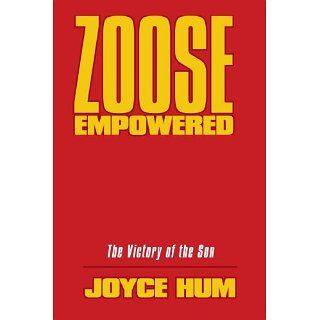 Zoose Empowered The Victory of the Son Joyce Hum