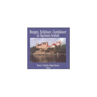 Burgen, Schlösser, Gutshäuser in Sachsen Anhalt: Bruno J