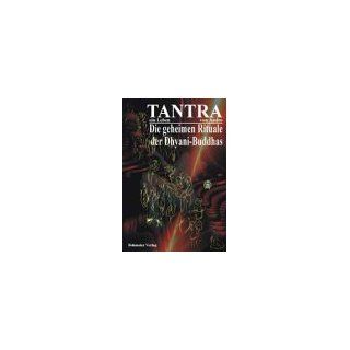 Tantra   Ein Leben, Die zwölf geheimen Rituale der Dhyani Buddhas und